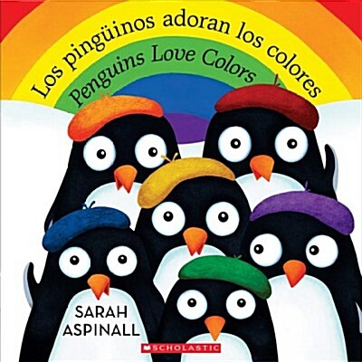 Los Ping?nos Adoran Los Colores / Penguins Love Colors (Bilingual) (Paperback)