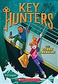 The Titanic Treasure (Key Hunters #5): Volume 5 (Paperback)