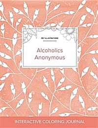 Adult Coloring Journal: Alcoholics Anonymous (Pet Illustrations, Peach Poppies) (Paperback)