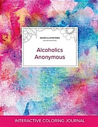 Adult Coloring Journal: Alcoholics Anonymous (Safari Illustrations, Rainbow Canvas) (Paperback)