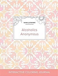 Adult Coloring Journal: Alcoholics Anonymous (Safari Illustrations, Pastel Elegance) (Paperback)