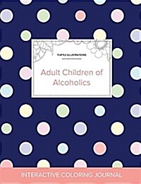 Adult Coloring Journal: Adult Children of Alcoholics (Turtle Illustrations, Polka Dots) (Paperback)