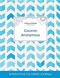 Adult Coloring Journal: Cocaine Anonymous (Floral Illustrations, Watercolor Herringbone) (Paperback)