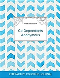 Adult Coloring Journal: Co-Dependents Anonymous (Floral Illustrations, Watercolor Herringbone) (Paperback)