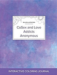 Adult Coloring Journal: Cosex and Love Addicts Anonymous (Sea Life Illustrations, Purple Mist) (Paperback)