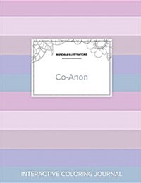 Adult Coloring Journal: Co-Anon (Mandala Illustrations, Pastel Stripes) (Paperback)