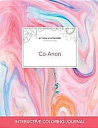 Adult Coloring Journal: Co-Anon (Mythical Illustrations, Bubblegum) (Paperback)