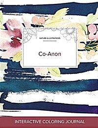 Adult Coloring Journal: Co-Anon (Nature Illustrations, Nautical Floral) (Paperback)