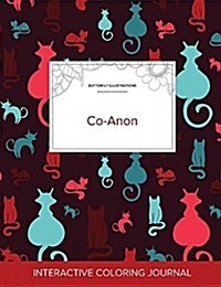 Adult Coloring Journal: Co-Anon (Butterfly Illustrations, Cats) (Paperback)