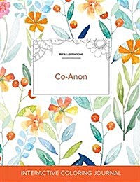 Adult Coloring Journal: Co-Anon (Pet Illustrations, Springtime Floral) (Paperback)