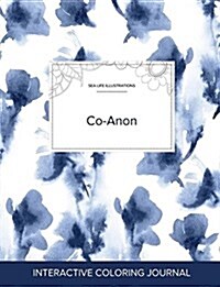 Adult Coloring Journal: Co-Anon (Sea Life Illustrations, Blue Orchid) (Paperback)