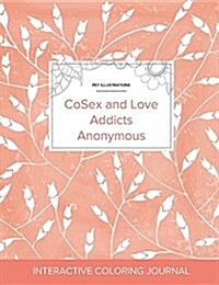 Adult Coloring Journal: Cosex and Love Addicts Anonymous (Pet Illustrations, Peach Poppies) (Paperback)