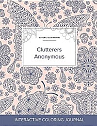 Adult Coloring Journal: Clutterers Anonymous (Butterfly Illustrations, Ladybug) (Paperback)