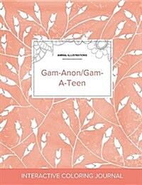 Adult Coloring Journal: Gam-Anon/Gam-A-Teen (Animal Illustrations, Peach Poppies) (Paperback)