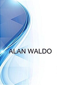 Alan Waldo, Motion Graphic Artist at Compass Rose Media (Paperback)