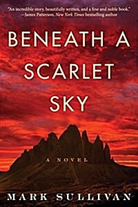 Beneath a Scarlet Sky (Paperback)