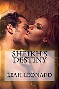 Sheikhs Destiny (Paperback)