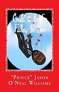 Could It Be Im Falling in Love (Paperback)