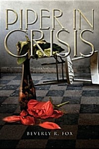 Piper in Crisis (Paperback)