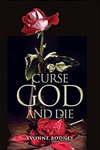 Curse God and Die (Paperback)