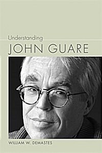 Understanding John Guare (Hardcover)