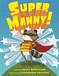 Super Manny Stands Up! (Hardcover)