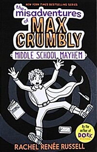 [중고] The Misadventures of Max Crumbly 2: Middle School Mayhem (Hardcover)