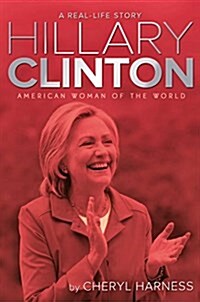 [중고] Hillary Clinton: American Woman of the World (Paperback, Reprint)