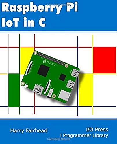 Raspberry Pi Iot in C (Paperback)