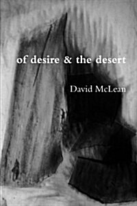 Of Desire & the Desert (Paperback)