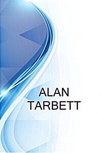 Alan Tarbett, Marketing and Advertising Professional (Paperback)