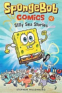 Spongebob Comics: Book 1: Silly Sea Stories (Paperback)