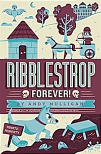 Ribblestrop Forever! (Paperback, Reprint)