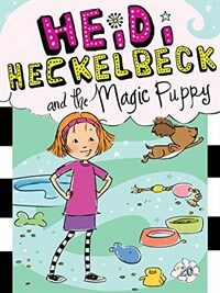 Heidi Heckelbeck and the Magic Puppy (Paperback)