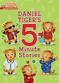 Daniel Tigers 5-Minute Stories (Hardcover)