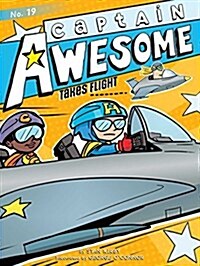 [중고] Captain Awesome #19 : Captain Awesome Takes Flight (Paperback)