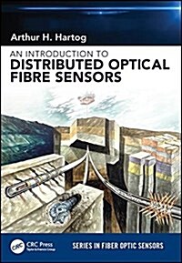 An Introduction to Distributed Optical Fibre Sensors (Hardcover)