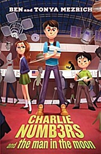 Charlie Numbers and the Man in the Moon (Hardcover)