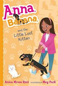 Anna, Banana, and the little lost kitten 