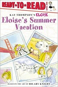 Eloise's Summer Vacation (Hardcover)