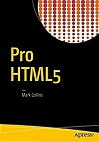 Pro HTML5 with CSS, JavaScript, and Multimedia: Complete Website Development and Best Practices (Paperback)