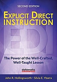 Explicit Direct Instruction (EDI): The Power of the Well-Crafted, Well-Taught Lesson (Paperback, 2)