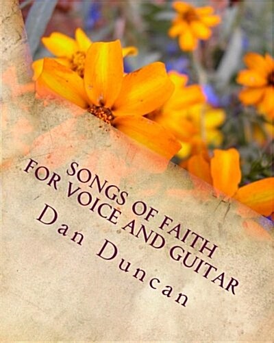 Songs of Faith for Voice & Guitar (Paperback)