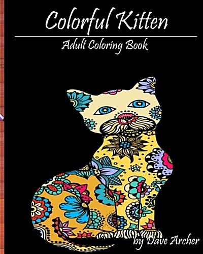 Colorful Kitten: A Blue Dream Coloring Book for Adult Relaxation (Paperback)