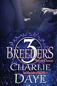 Breeders 3: Second Chances (Paperback)