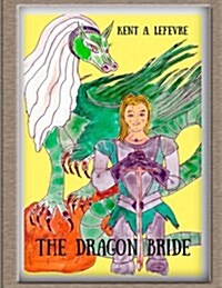 The Dragon Bride (Paperback)