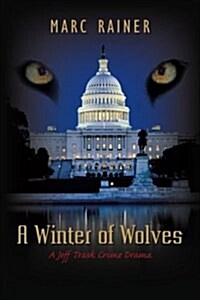 A Winter of Wolves: A Jeff Trask Crime Drama (Paperback)