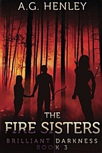 The Fire Sisters (Paperback)