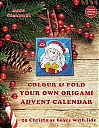 Colour & Fold Your Own Origami Advent Calendar - 25 Christmas Boxes with Lids: UK Edition (Paperback)