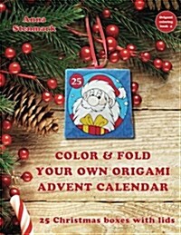 Color & Fold Your Own Origami Advent Calendar - 25 Christmas Boxes with Lids: Us Edition (Paperback)